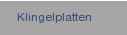 Klingelplatten